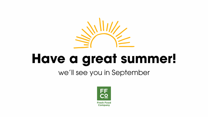 we are closed for summer 2025! looking forward to seeing you in september